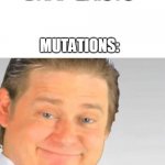 Im a nerd | DNA: *EXISTS*; MUTATIONS: | image tagged in it's free real estate,dna,science | made w/ Imgflip meme maker