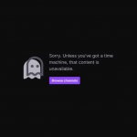 Twitch Content is unavailable message 2