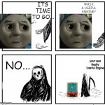 MATTEL ruined Thomas | WAS I A USEFUL ENGINE? ITS TIME TO GO... NO... your was Really Useful Engine; NNNN | image tagged in its time to go multi languages | made w/ Imgflip meme maker