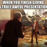 Oblivious Loki | WHEN YOU FINISH GIVING A TRULY AWFUL PRESENTATION | image tagged in oblivious loki | made w/ Imgflip meme maker