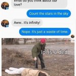 Savage! | image tagged in lol is u ded,memes,funny,funny memes,roasted,oof | made w/ Imgflip meme maker