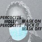 Future percocets molly percocets