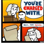 you have been charge with