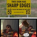 Oh yeah, and theres bridge out ahead | image tagged in aye fair enough,memes,funny,stupid signs,gifs,oh wow are you actually reading these tags | made w/ Imgflip meme maker