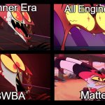 Thomas meme | All Engines Go; Brenner Era; BWBA; Mattel | image tagged in 4 stages of anger from blitzo | made w/ Imgflip meme maker