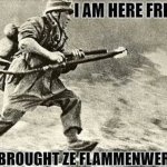 I am here Fritz