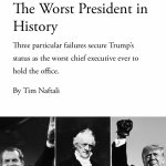 Trump is the worst President in history