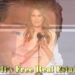 Melania Trump it’s free real estate