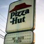 I’m here for the huts… | WHERE THOSE HUTS AT THOUGH? | image tagged in obvious pizza hut,funny | made w/ Imgflip meme maker