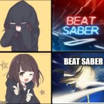 Anime Drake | BEAT SABER | image tagged in anime drake | made w/ Imgflip meme maker