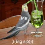 Drink unsee juice