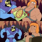 THE PIZZA HE MAN EAT IT