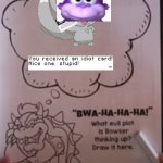 bowser thinking | image tagged in bowser thinking | made w/ Imgflip meme maker