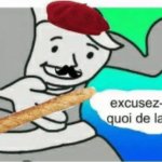 Excusez moi quoi de la fuck