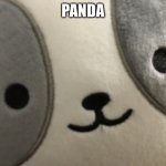 Panda | PANDA | image tagged in meow | made w/ Imgflip meme maker