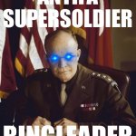 Eisenhower Antifa supersoldier ringleader meme