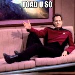 Q | TOAD U SO | image tagged in q | made w/ Imgflip meme maker