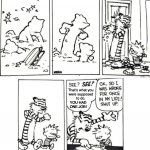 You had one job (Calvin and Hobbes)