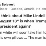 Mike Lindell August 13