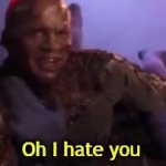 Oh I hate you GIF Template