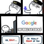 Billy | FNF RULE 64; FNF RULE 64 SUCKS | image tagged in billy's agent downvote | made w/ Imgflip meme maker