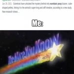 The more you know  | Me: | image tagged in the more you know | made w/ Imgflip meme maker