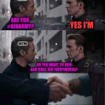 Tony and Steve handshake | ASTRO; ARE YOU 
#KINARMY? YES I'M; ASTRO; DO YOU WANT TO JOIN AND SHILL KIN EVERYWHERE? YES, LET'S SHILL KIN. | image tagged in tony and steve handshake | made w/ Imgflip meme maker