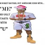 sorry haters meme
