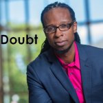 X doubt Ibram X Kendi