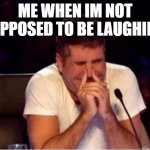 oop especially when someone falls | ME WHEN IM NOT SUPPOSED TO BE LAUGHING | image tagged in simon trying not to laugh | made w/ Imgflip meme maker