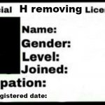 official h removing license