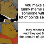 Tuxedo Winnie The Pooh Meme Generator - Imgflip