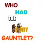 who had the infinity gauntlet?