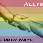 Allyship goes both ways meme