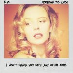 Kylie nothing to lose