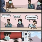 New variant of Boardroom Meeting Suggestion template! | Do you have any suggestions on the new theme park project name? Ocean Eyes Studios; Dutch Memedom; Country Music Park | image tagged in boardroom meeting suggestion post-covid,memes,theme park,music,funny,dank memes | made w/ Imgflip meme maker