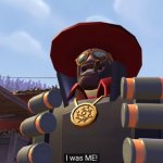 Demoman IT WAS ME