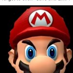 Raging Gamer | When you've just finished the entire game and forget to click "Save and Exit": | image tagged in raging mario | made w/ Imgflip meme maker