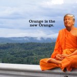 Orange is the new orange