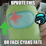 Mini Imposter !? | UPVOTE THIS; OR FACE CYANS FATE | image tagged in mini imposter | made w/ Imgflip meme maker