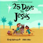 25 days to Jesus