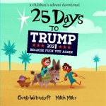 25 days to Trump 2021