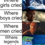 Where Legends Cried | image tagged in where legends cried | made w/ Imgflip meme maker