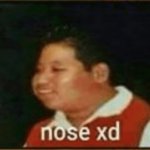 nose xd