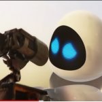 Wall e and Eve crying meme