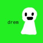 drem meme