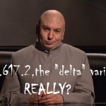 Dr-Evil | image tagged in dr-evil,covid | made w/ Imgflip meme maker