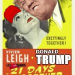 Trump 21 days together meme