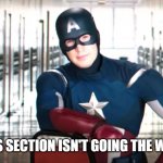 Cap Comment Section | SO THE COMMENTS SECTION ISN'T GOING THE WAY YOU PLANNED... | image tagged in captain america chair | made w/ Imgflip meme maker