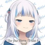 I like your meme